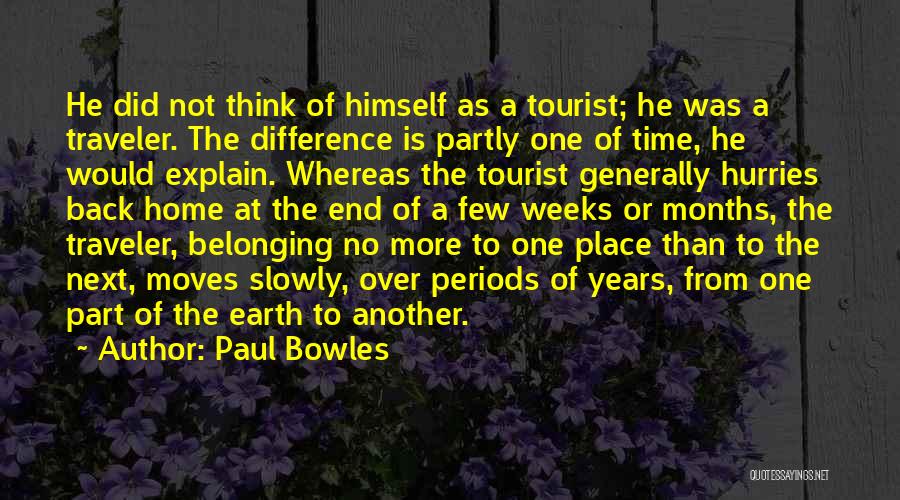 Paul Bowles Quotes 1014342