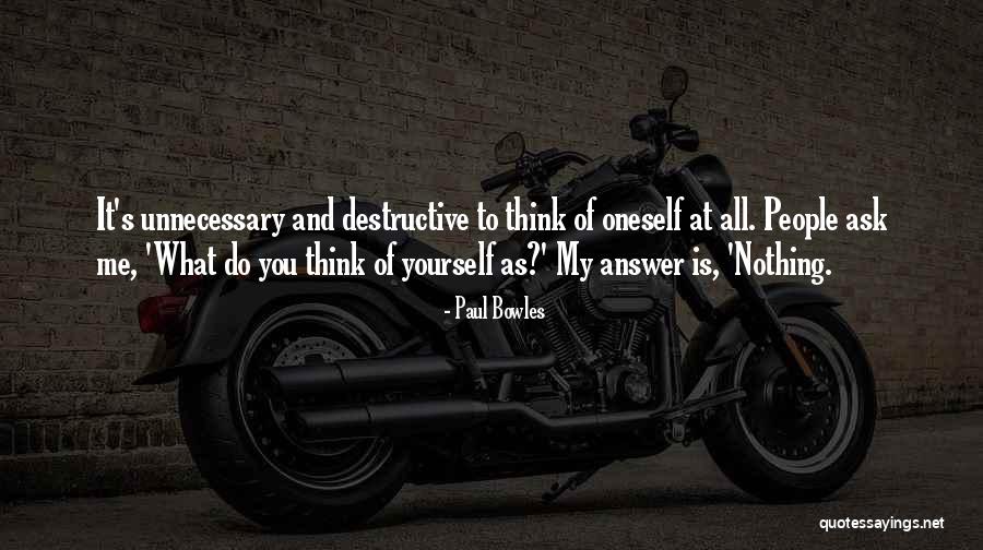 Paul Bowles Quotes 1043963 Paul Bowles Quotes 1043963