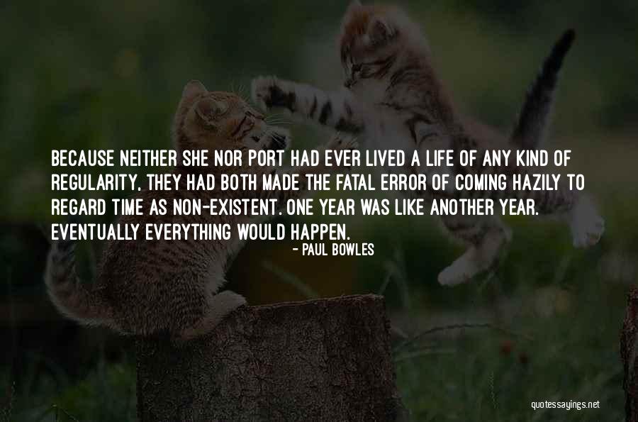 Paul Bowles Quotes 1209017 Paul Bowles Quotes 1209017