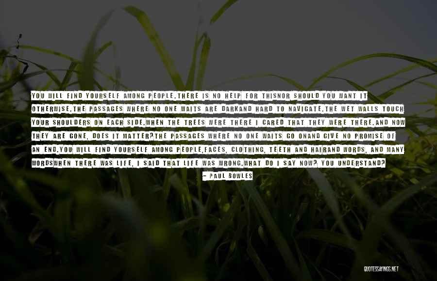 Paul Bowles Quotes 1264435 Paul Bowles Quotes 1264435