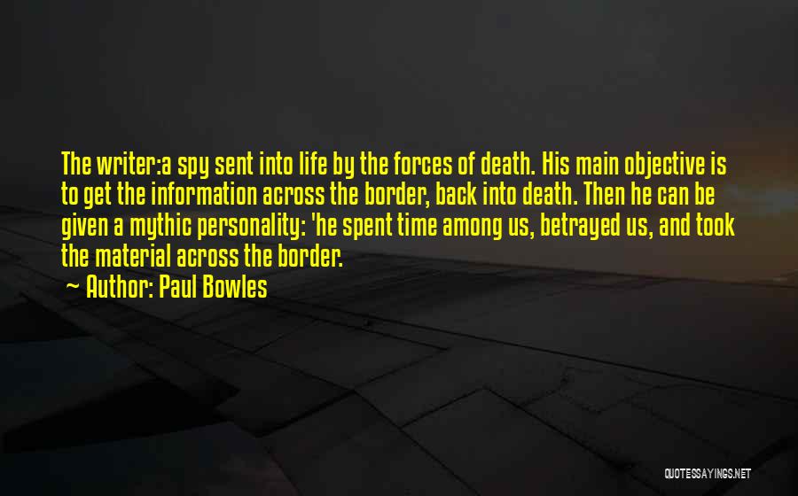 Paul Bowles Quotes 1497122
