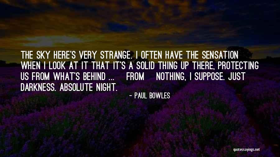 Paul Bowles Quotes 1666857