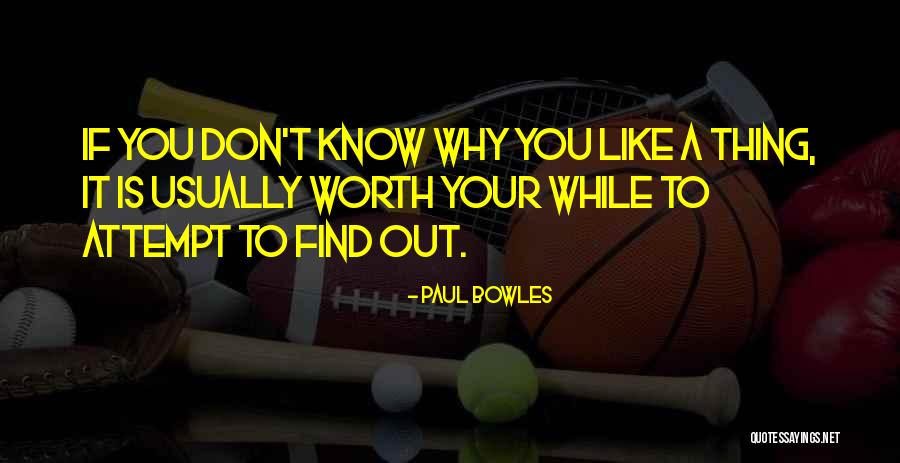 Paul Bowles Quotes 1706996 Paul Bowles Quotes 1706996