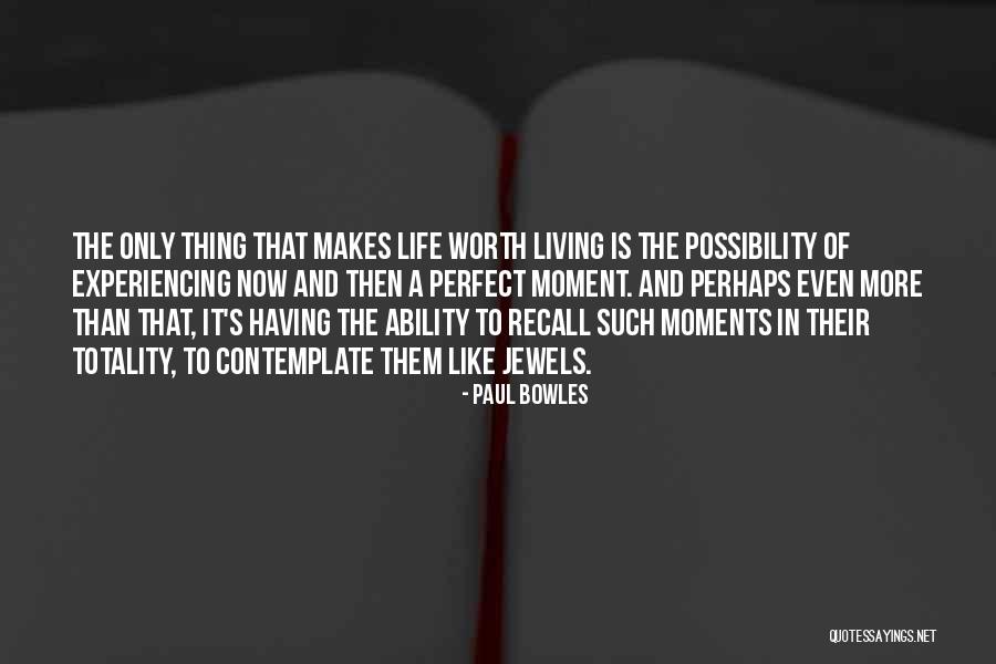 Paul Bowles Quotes 1831653 Paul Bowles Quotes 1831653