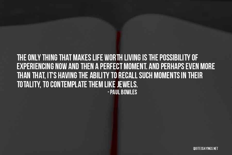 Paul Bowles Quotes 1831653