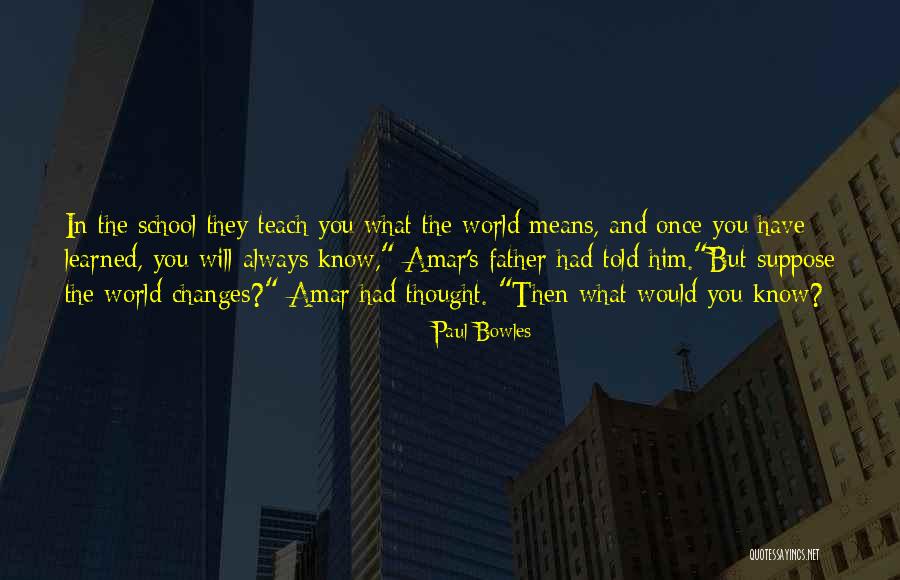 Paul Bowles Quotes 1897658 Paul Bowles Quotes 1897658