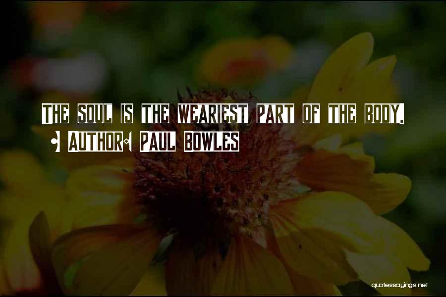 Paul Bowles Quotes 2019823