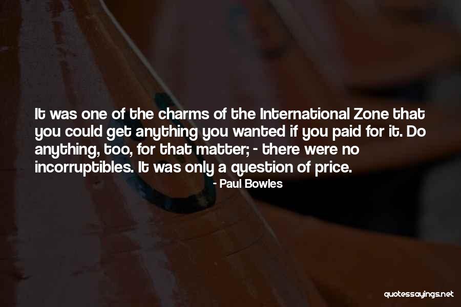 Paul Bowles Quotes 2241931 Paul Bowles Quotes 2241931