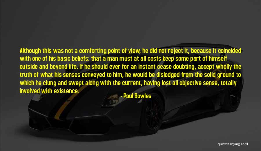 Paul Bowles Quotes 259782