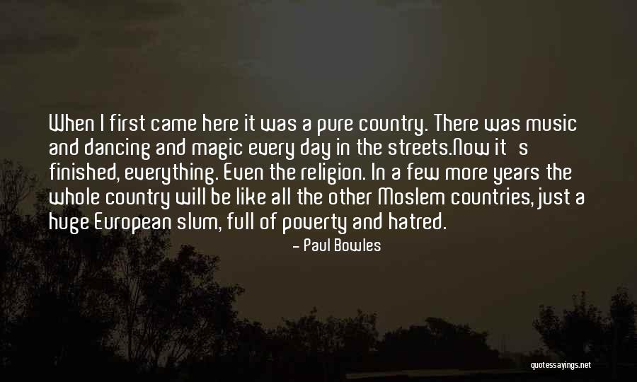 Paul Bowles Quotes 269027