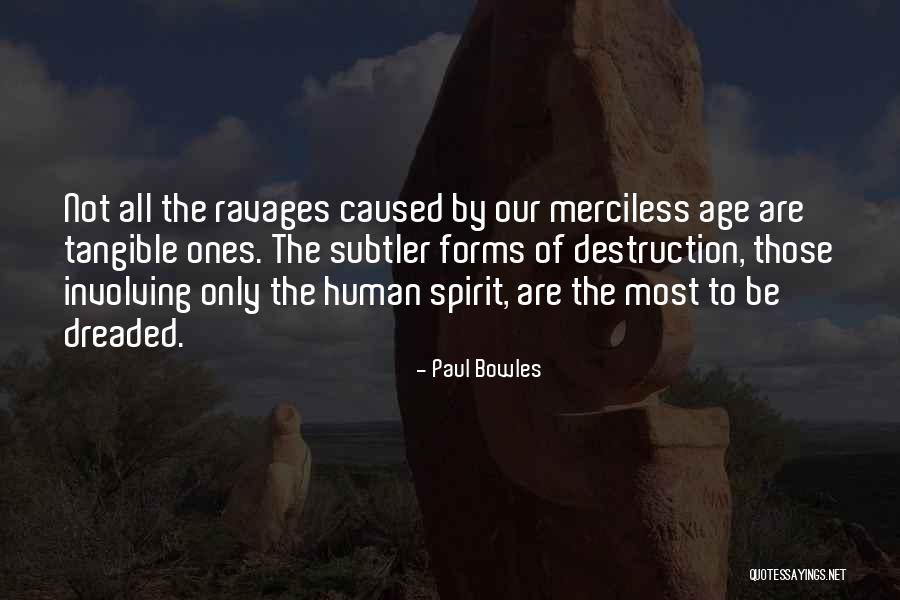 Paul Bowles Quotes 546703