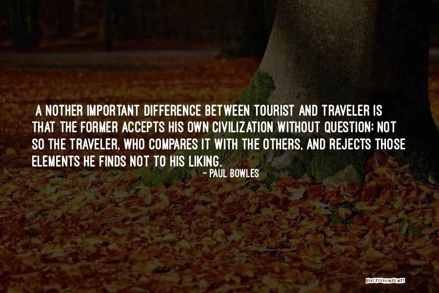 Paul Bowles Quotes 578915