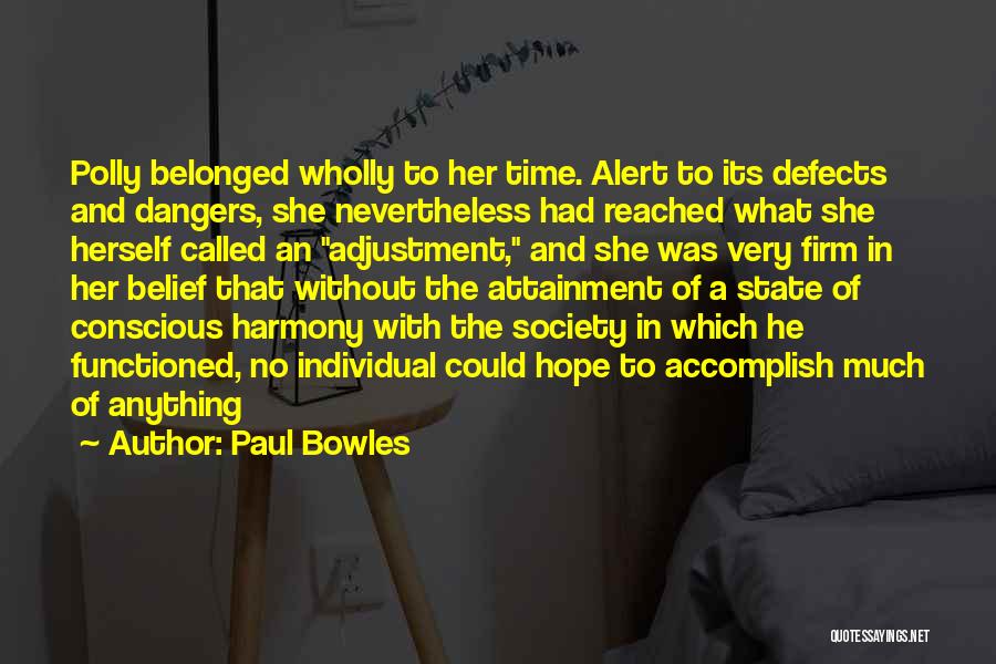 Paul Bowles Quotes 709754
