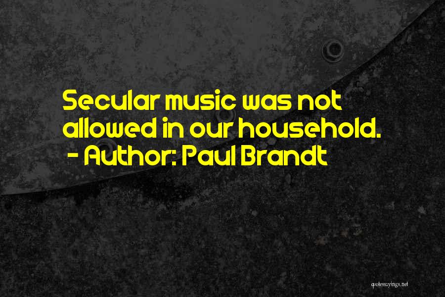 Paul Brandt Quotes 1243922