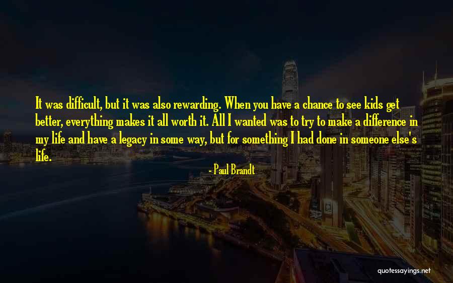 Paul Brandt Quotes 1362390