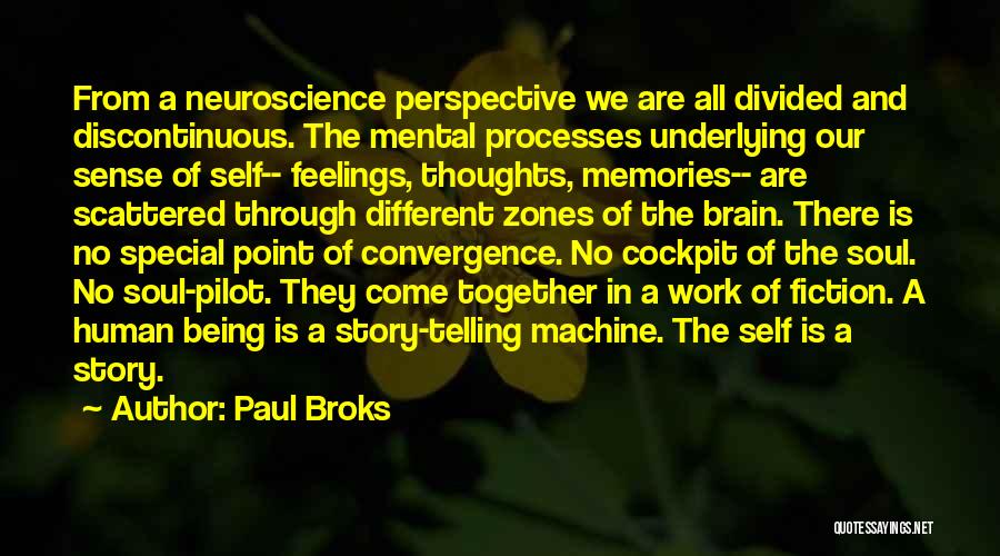 Paul Broks Quotes 625982