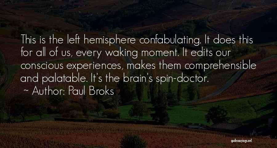 Paul Broks Quotes 94111