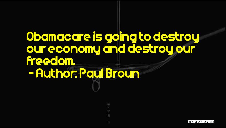 Paul Broun Quotes 150676