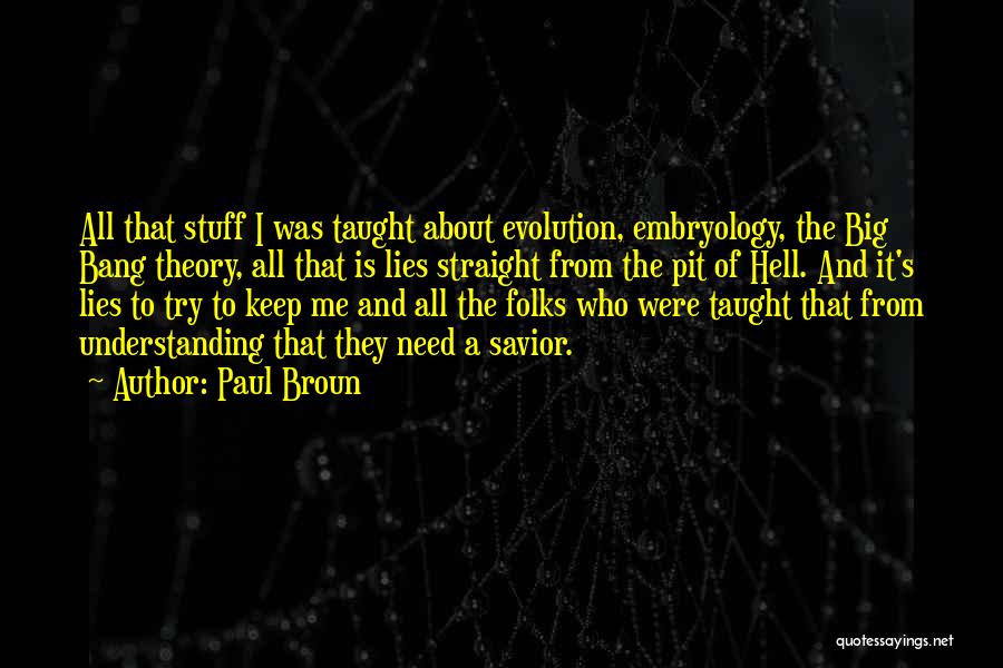 Paul Broun Quotes 1674008