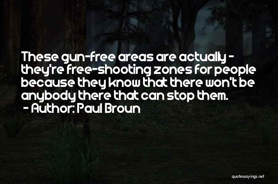 Paul Broun Quotes 1971519