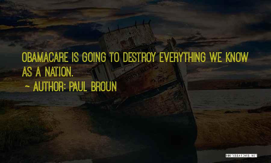 Paul Broun Quotes 2189816