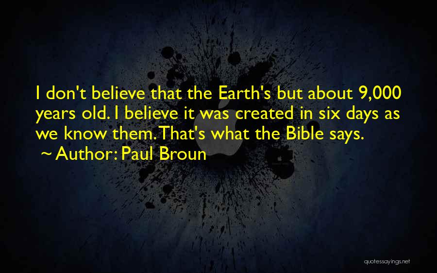 Paul Broun Quotes 352094