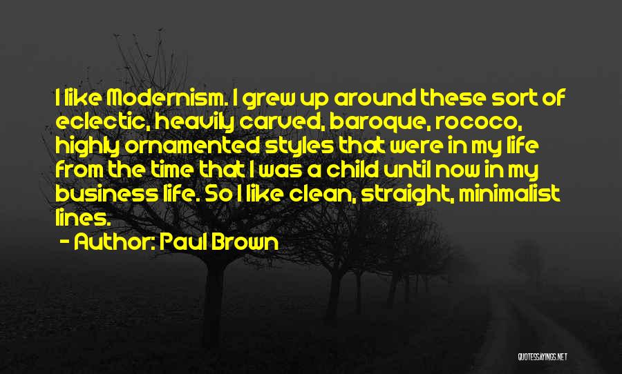 Paul Brown Quotes 1336067