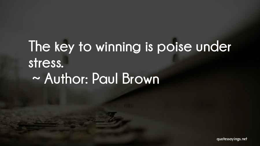 Paul Brown Quotes 1995380
