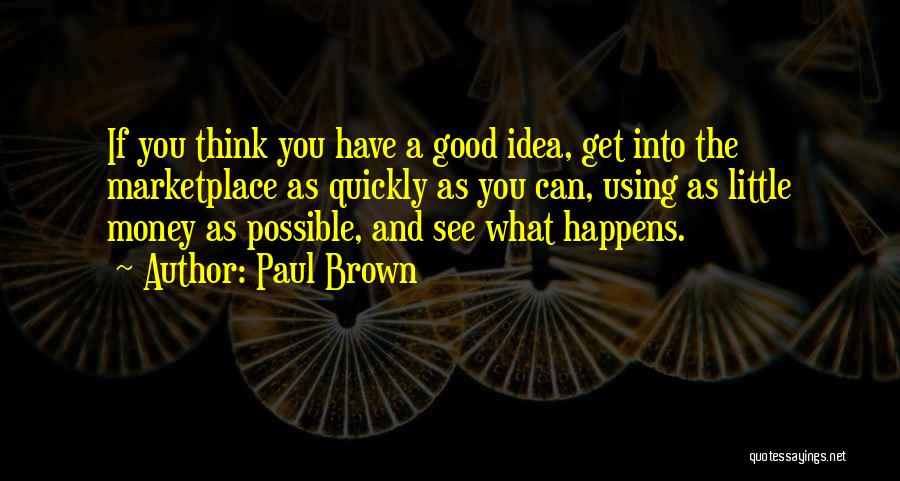 Paul Brown Quotes 2034865