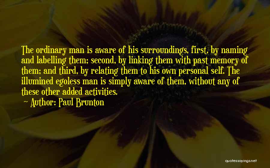 Paul Brunton Quotes 2236494