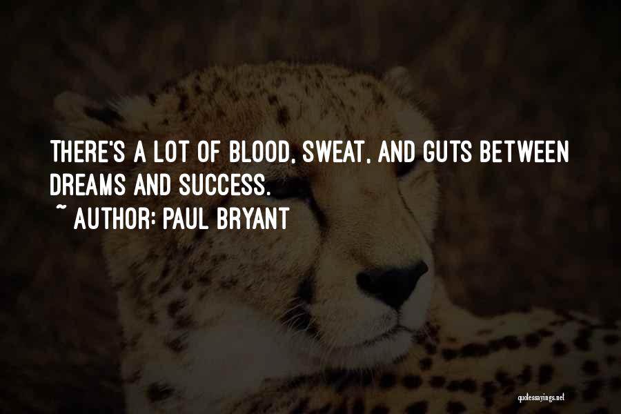 Paul Bryant Quotes 1607100