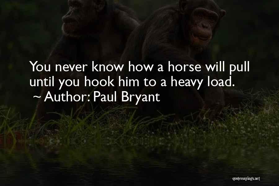 Paul Bryant Quotes 186790