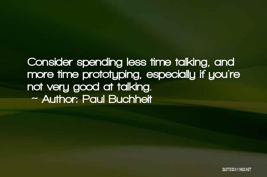 Paul Buchheit Quotes 2034971