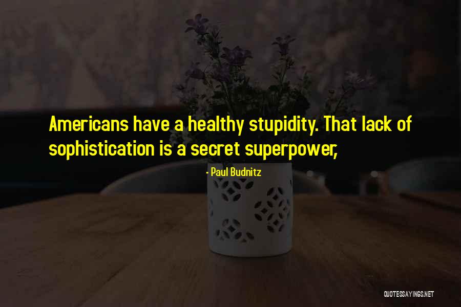 Paul Budnitz Quotes 1634827 Paul Budnitz Quotes 1634827