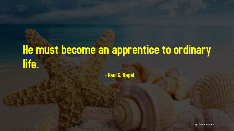 Paul C. Nagel Quotes 1088872 Paul C. Nagel Quotes 1088872