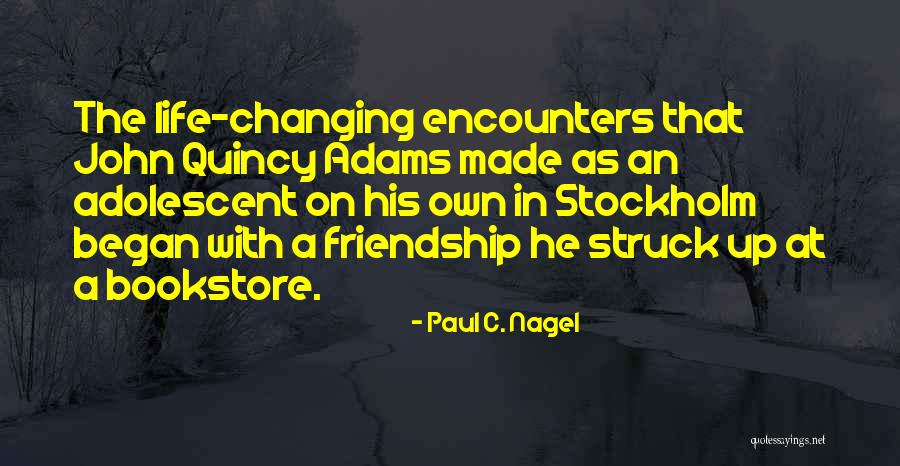Paul C. Nagel Quotes 161866 Paul C. Nagel Quotes 161866