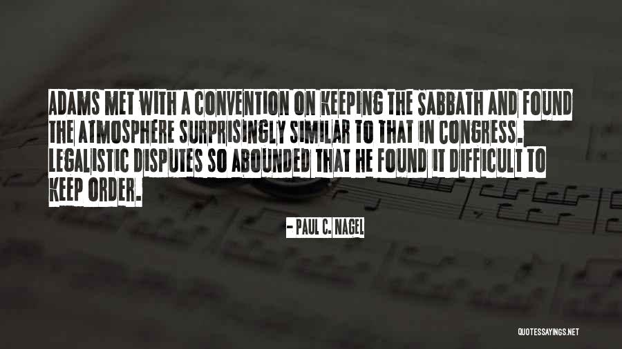 Paul C. Nagel Quotes 1656235 Paul C. Nagel Quotes 1656235