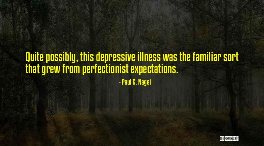 Paul C. Nagel Quotes 1845026 Paul C. Nagel Quotes 1845026