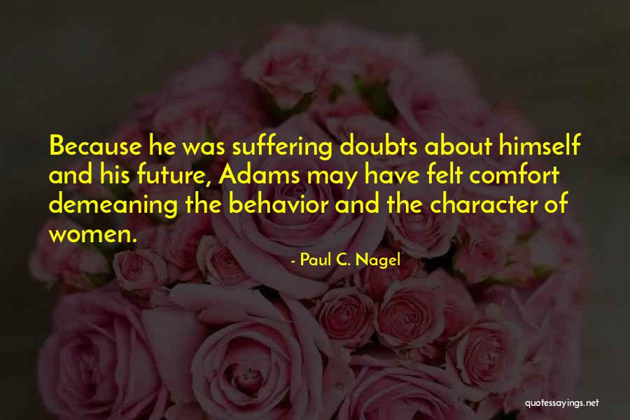 Paul C. Nagel Quotes 355052 Paul C. Nagel Quotes 355052