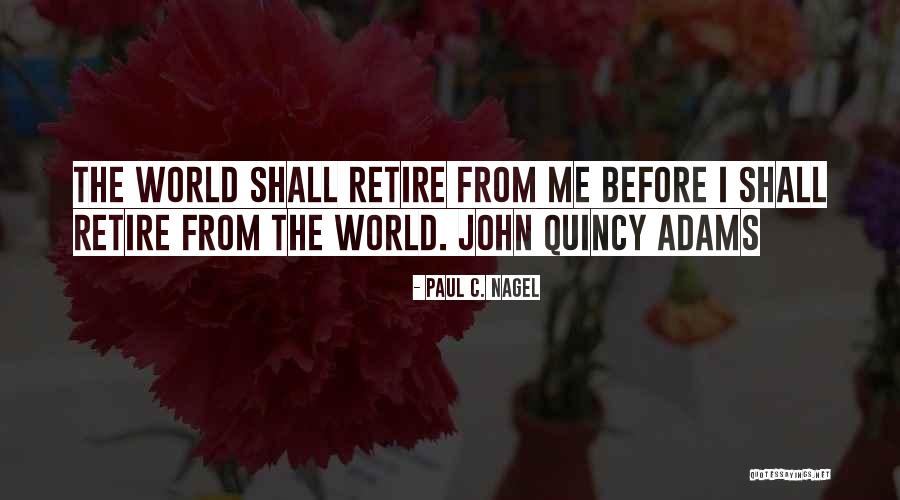 Paul C. Nagel Quotes 705859 Paul C. Nagel Quotes 705859