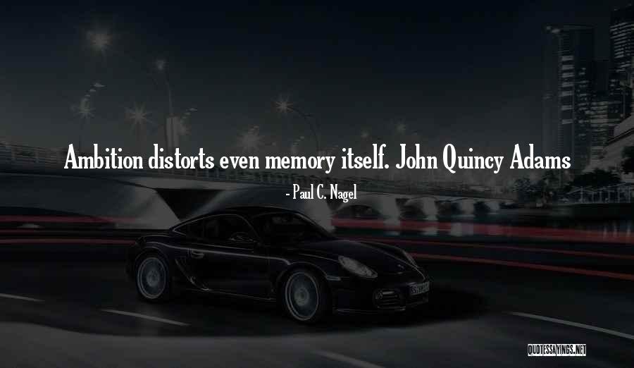 Paul C. Nagel Quotes 949427 Paul C. Nagel Quotes 949427