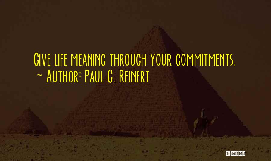 Paul C. Reinert Quotes 739273