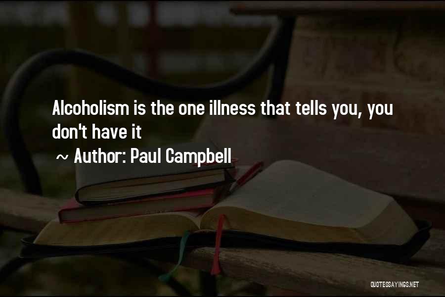 Paul Campbell Quotes 1108380