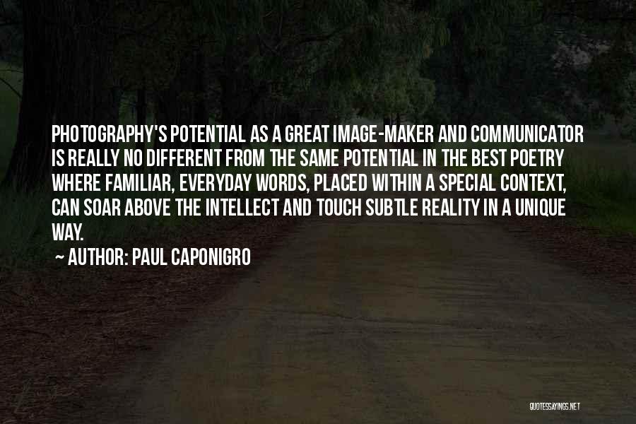 Paul Caponigro Quotes 2025989