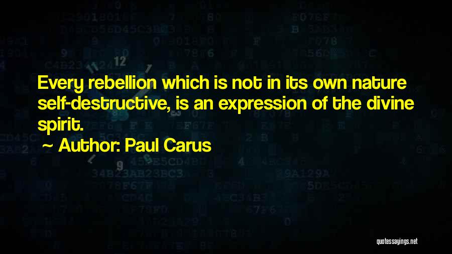 Paul Carus Quotes 667082