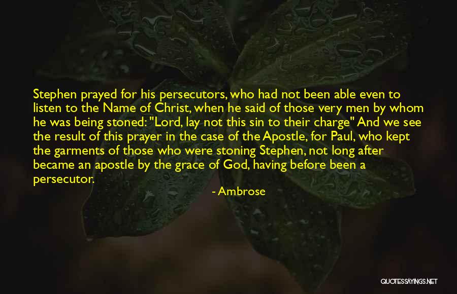 Paul Case Quotes By Ambrose