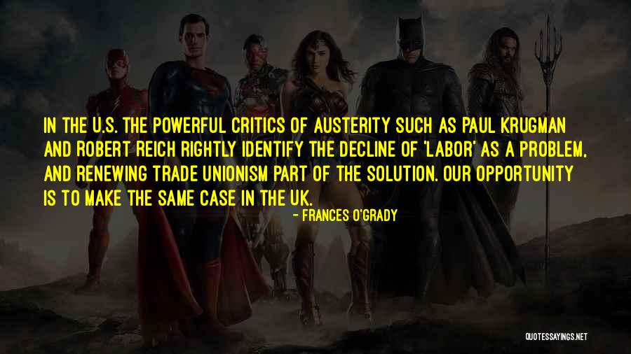 Paul Case Quotes By Frances O'Grady Paul Case Quotes By Frances O'Grady