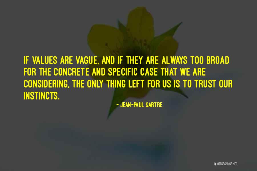 Paul Case Quotes By Jean-Paul Sartre