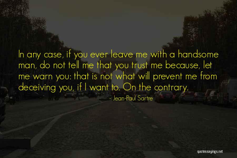 Paul Case Quotes By Jean-Paul Sartre Paul Case Quotes By Jean-Paul Sartre