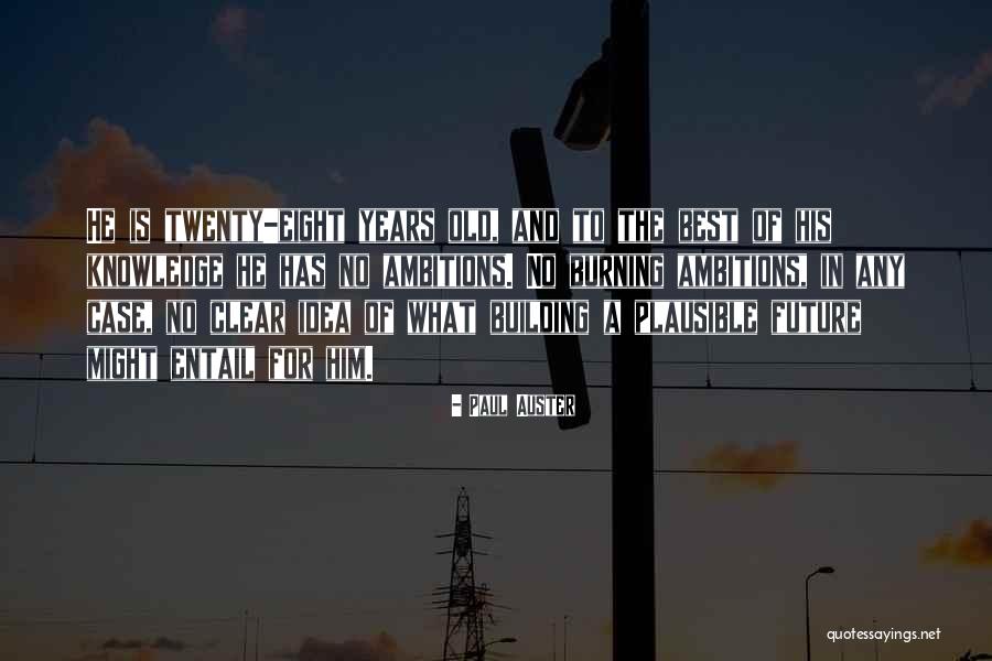 Paul Case Quotes By Paul Auster Paul Case Quotes By Paul Auster